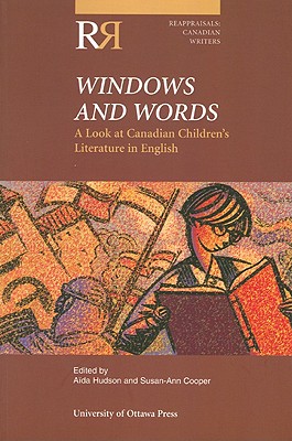 Cover of: Windows and words: a look at Canadian children's literature in English