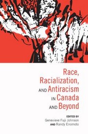 Race, Racialization, and Antiracism in Canada and Beyond