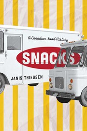 Snacks: a Canadian food history